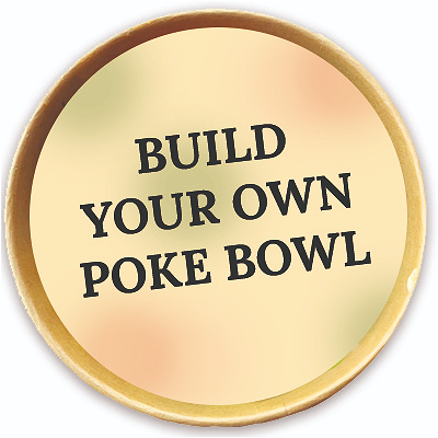 Build Your Own Poké Bowl!