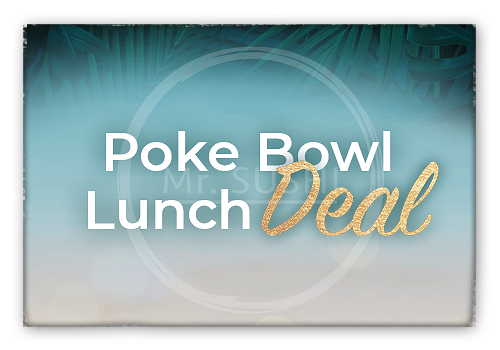 Poke Bowl Lunch Deal